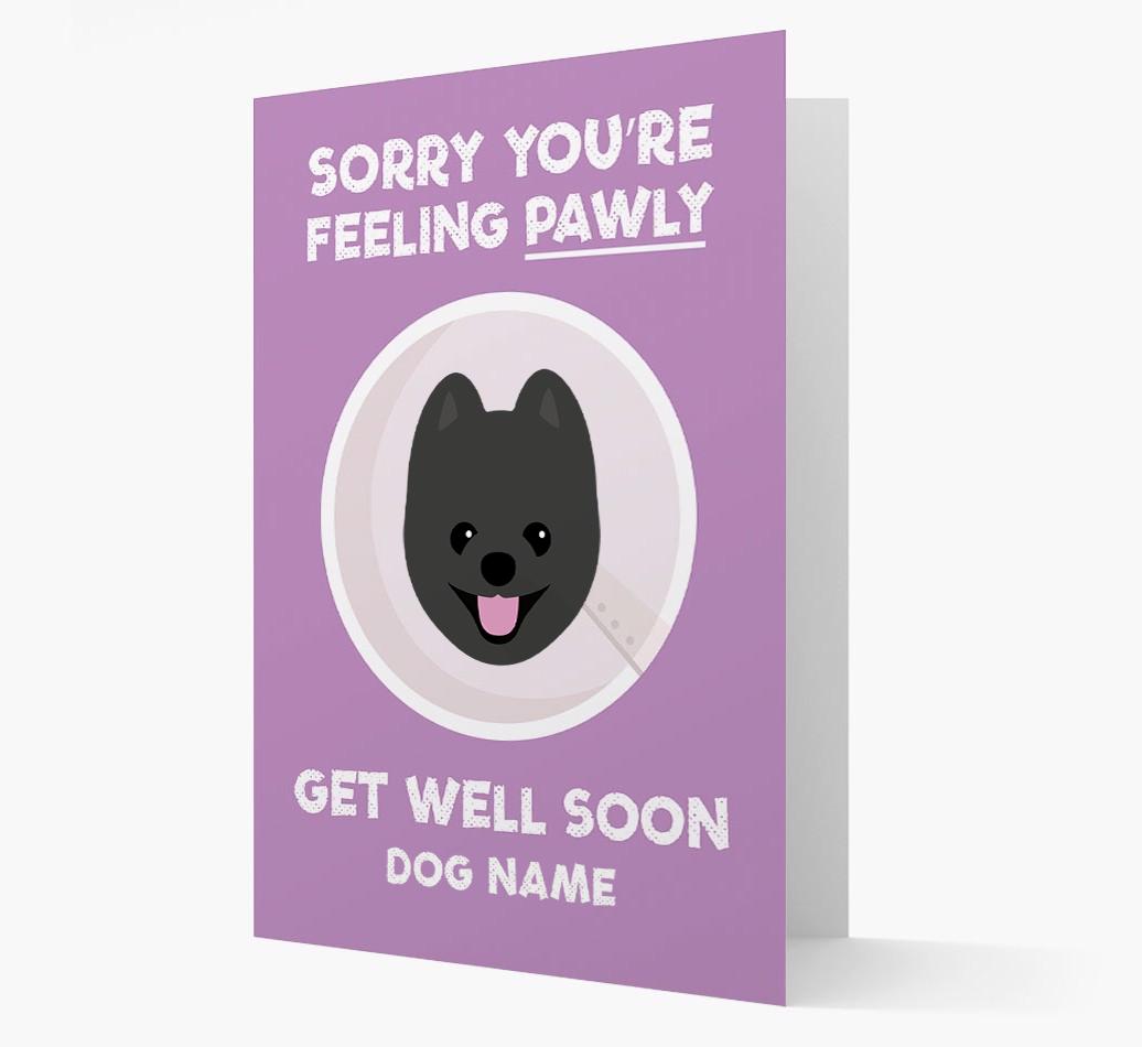 Personalized 'Sorry you're feeling pawly, get well soon {dogsName}' Card