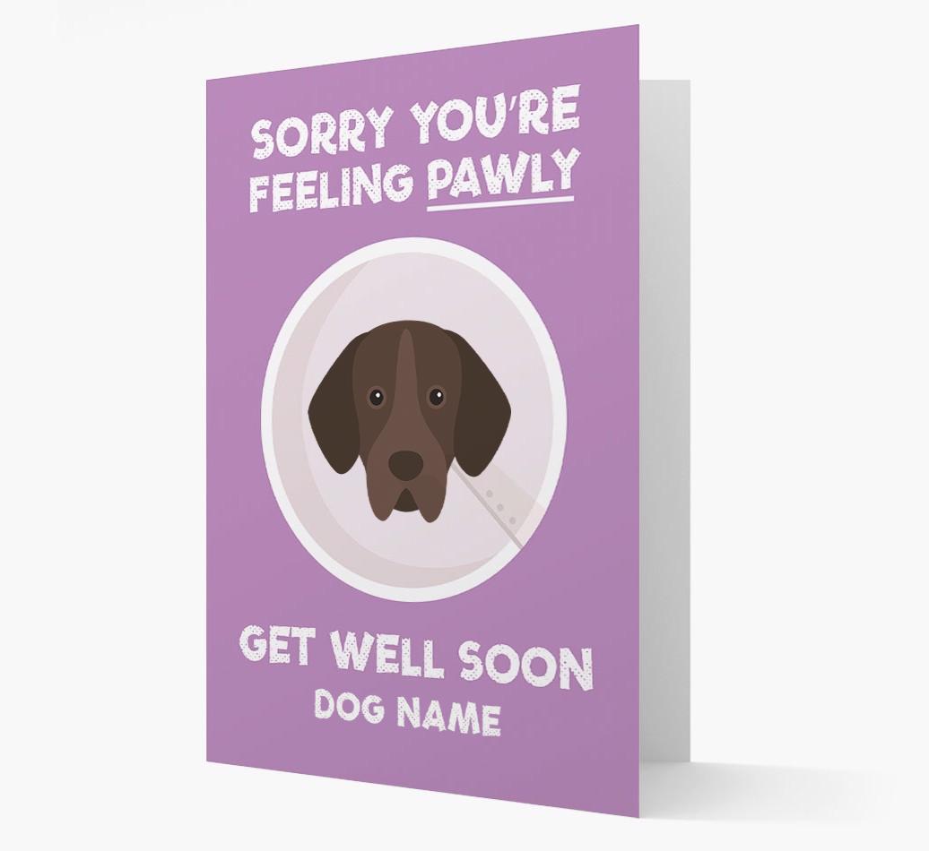 Personalized 'Sorry you're feeling pawly, get well soon {dogsName}' Card