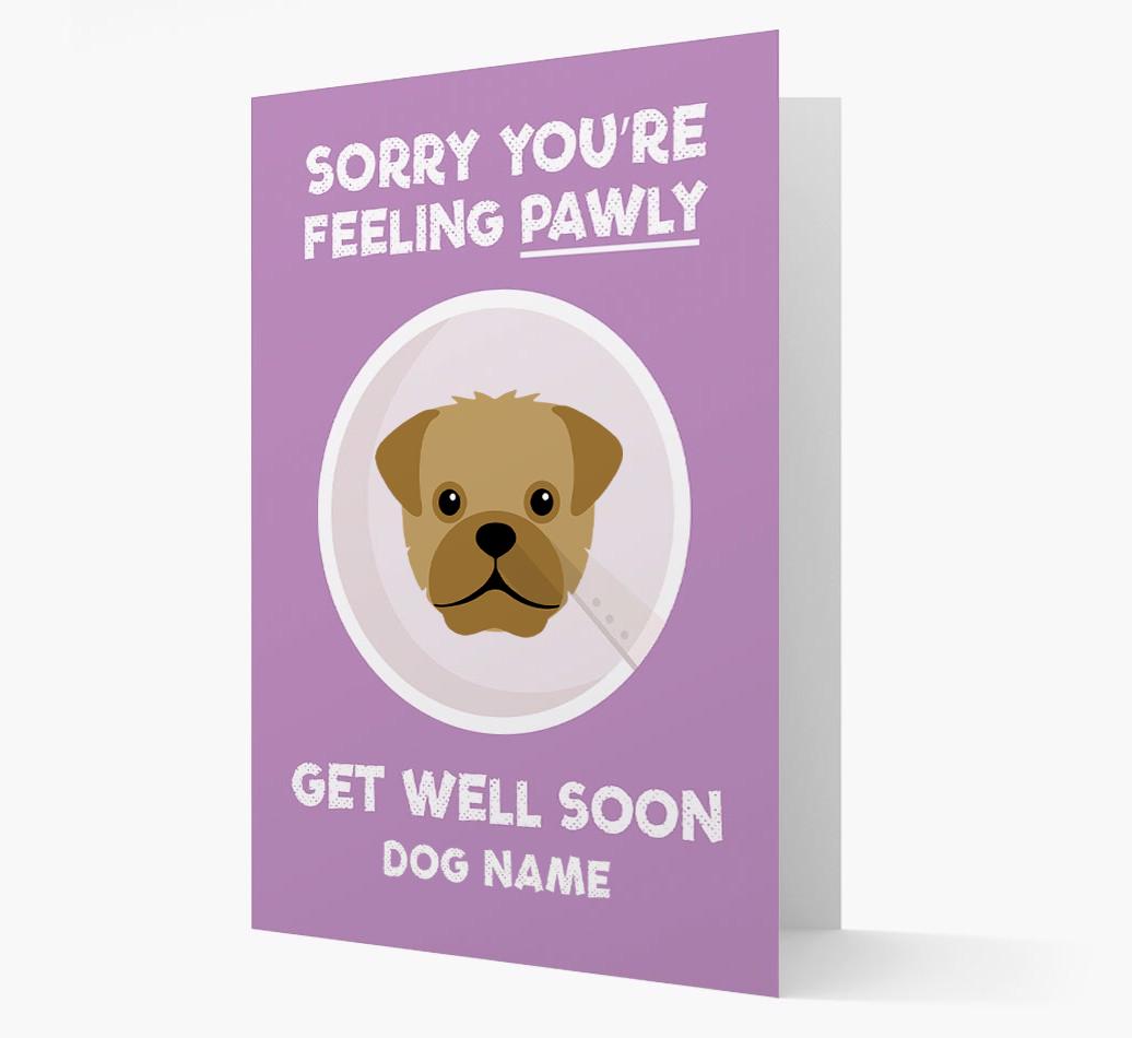 Personalized 'Sorry you're feeling pawly, get well soon {dogsName}' Card