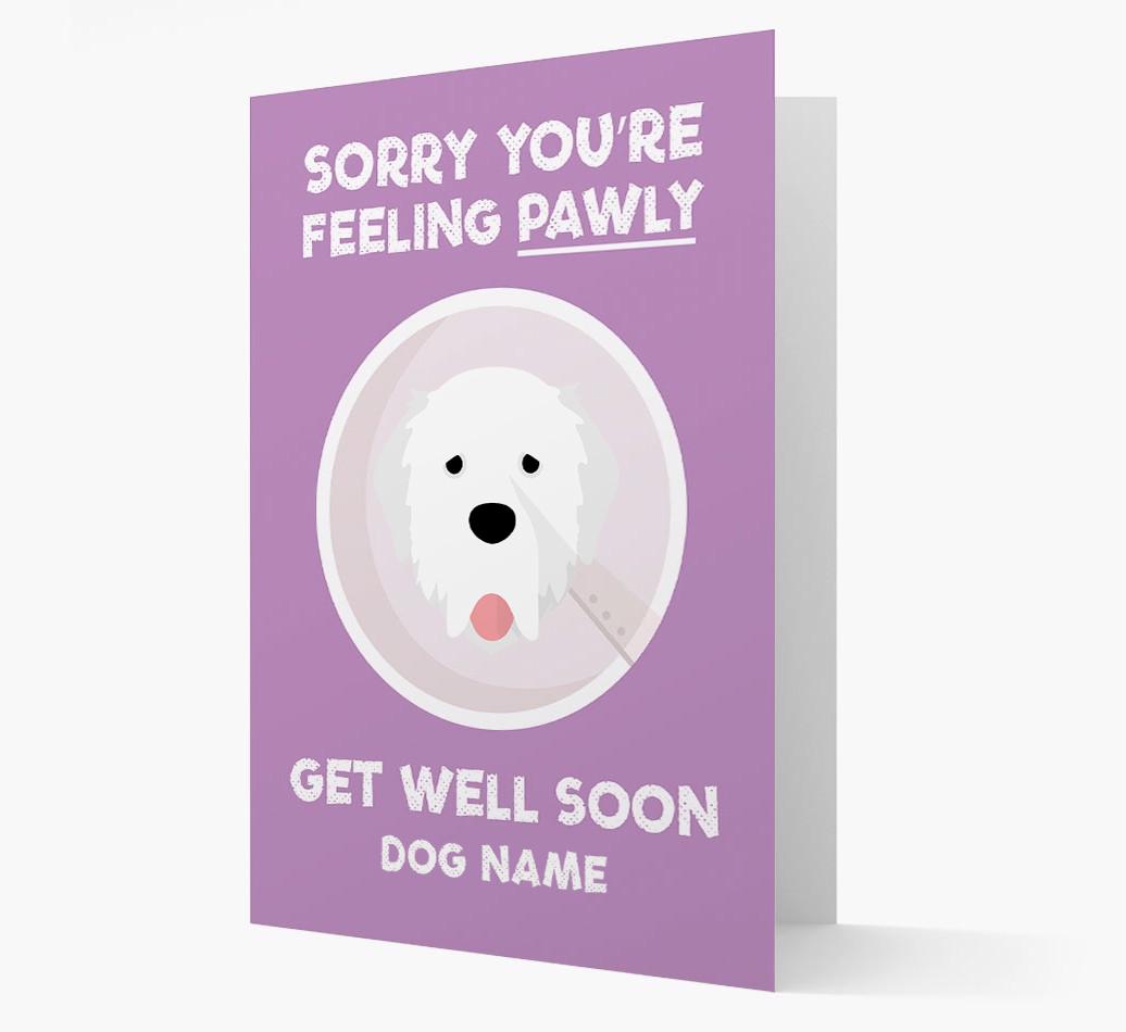 Personalized 'Sorry you're feeling pawly, get well soon {dogsName}' Card