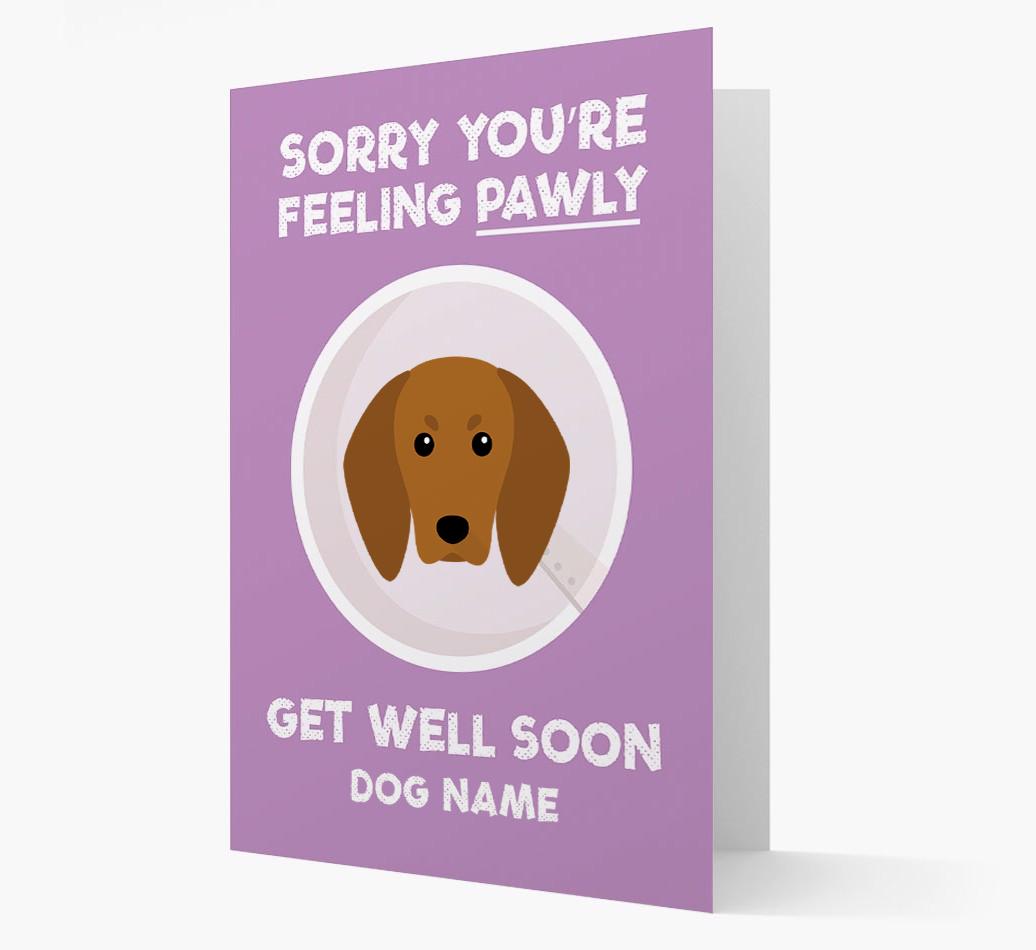 Personalized 'Sorry you're feeling pawly, get well soon {dogsName}' Card