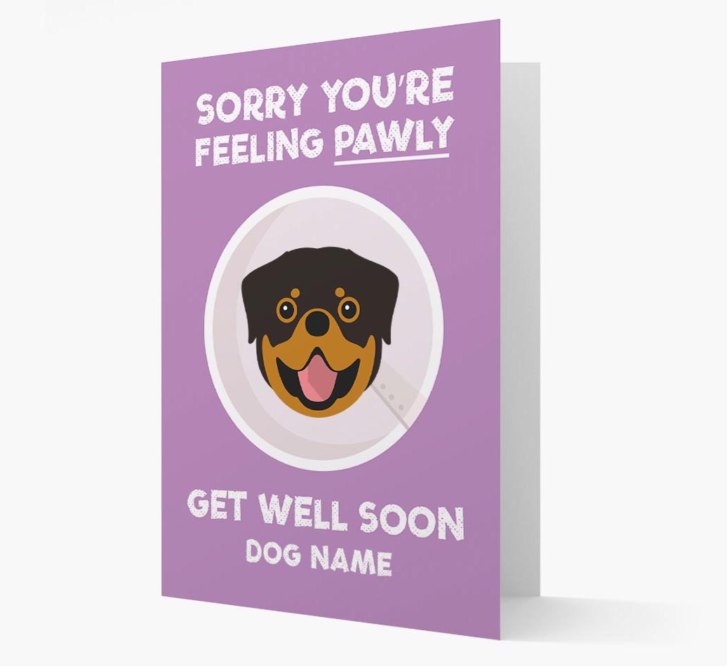 Personalized 'Sorry you're feeling pawly, get well soon {dogsName}' Card