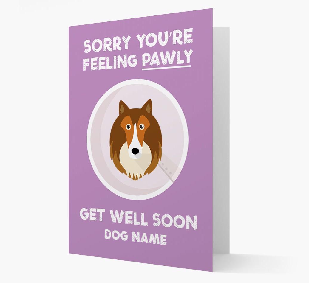 Personalized 'Sorry you're feeling pawly, get well soon {dogsName}' Card