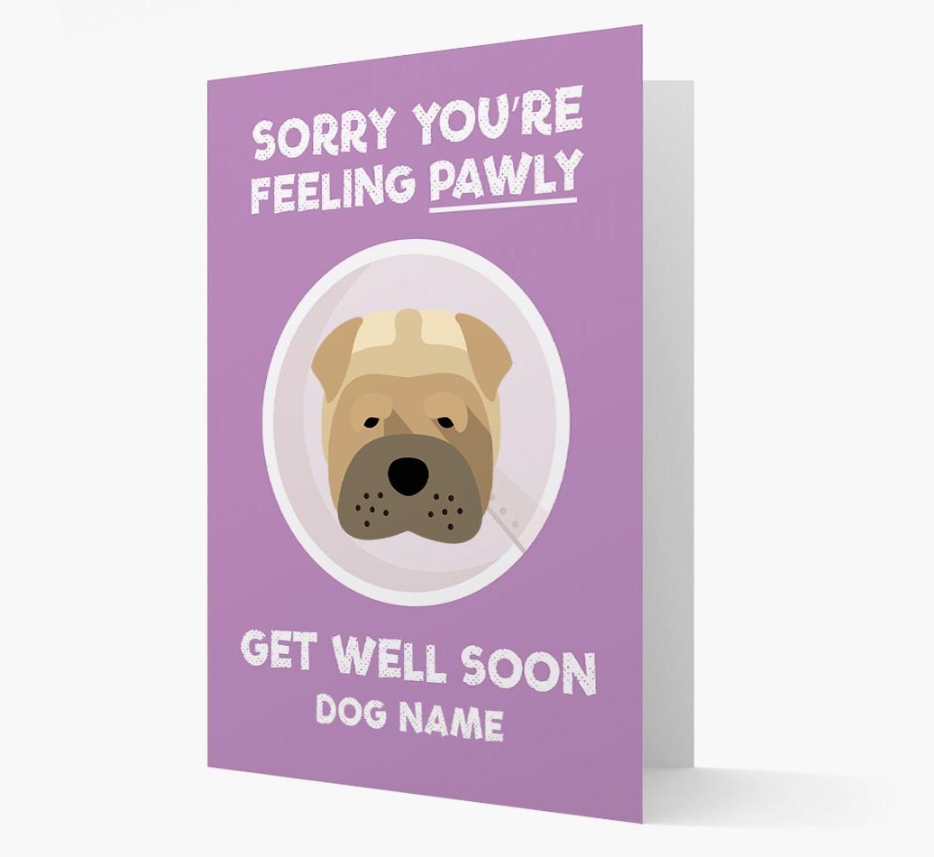 Personalized 'Sorry you're feeling pawly, get well soon {dogsName}' Card