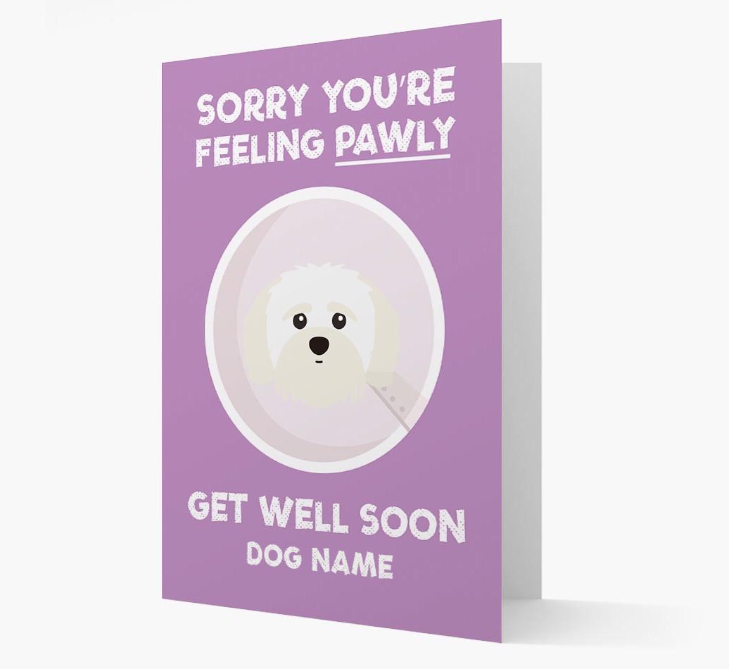 Personalized 'Sorry you're feeling pawly, get well soon {dogsName}' Card