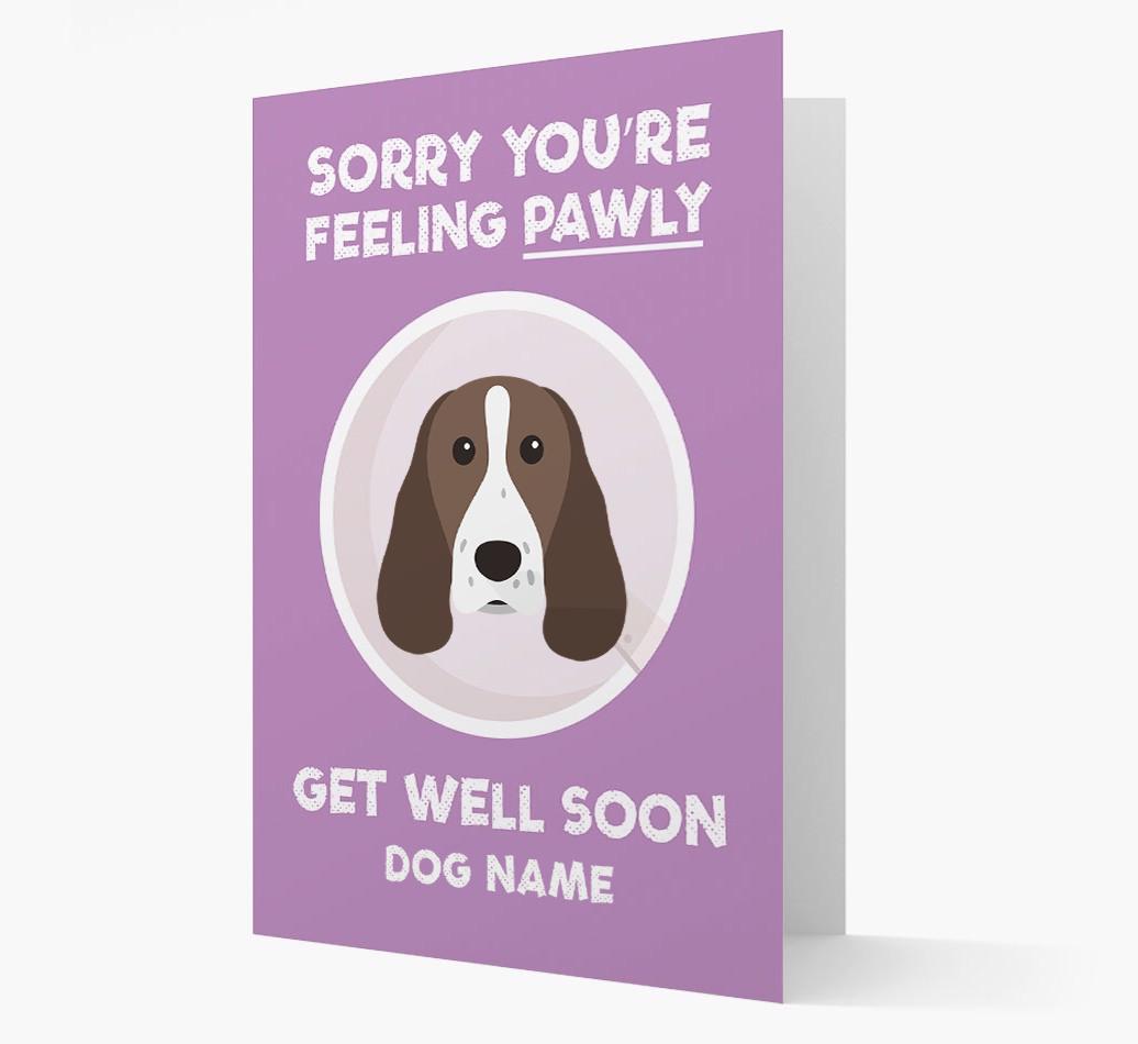 Personalized 'Sorry you're feeling pawly, get well soon {dogsName}' Card