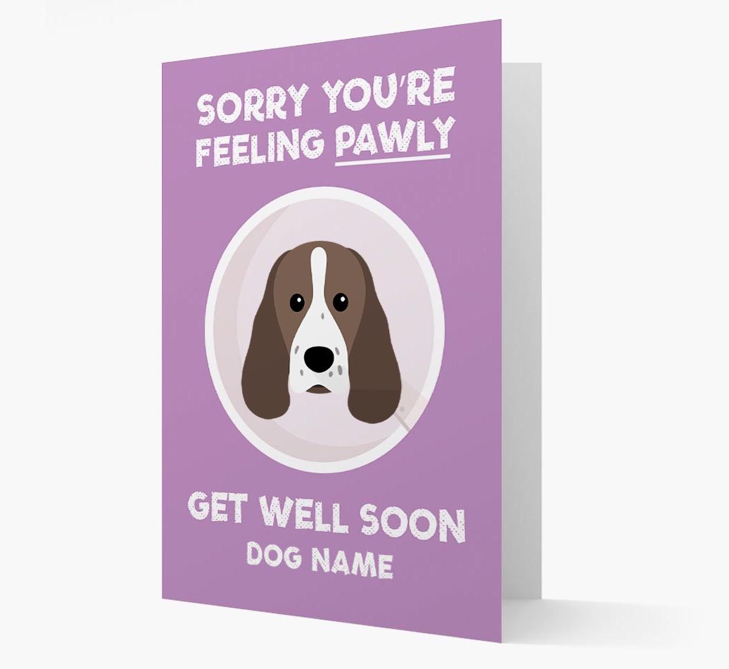 Personalized 'Sorry you're feeling pawly, get well soon {dogsName}' Card