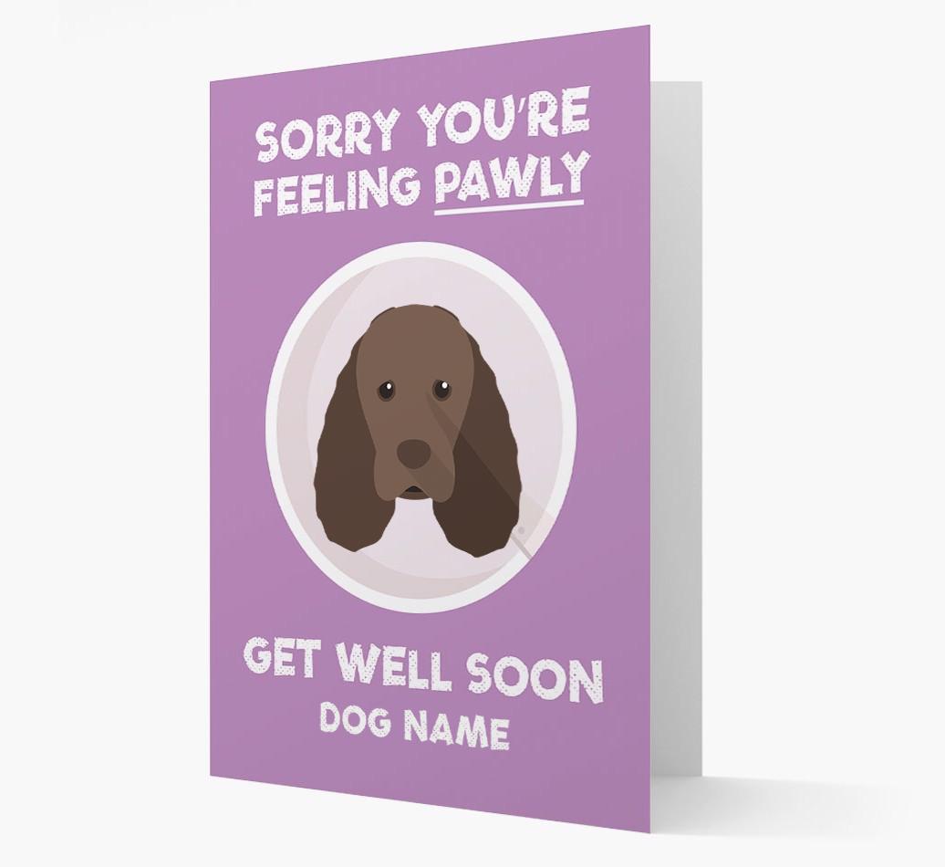 Personalized 'Sorry you're feeling pawly, get well soon {dogsName}' Card