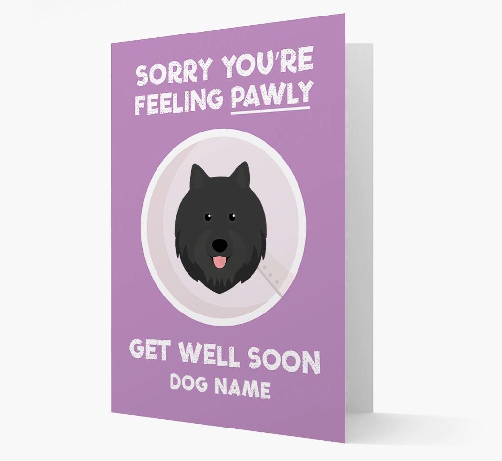 Personalized 'Sorry you're feeling pawly, get well soon {dogsName}' Card