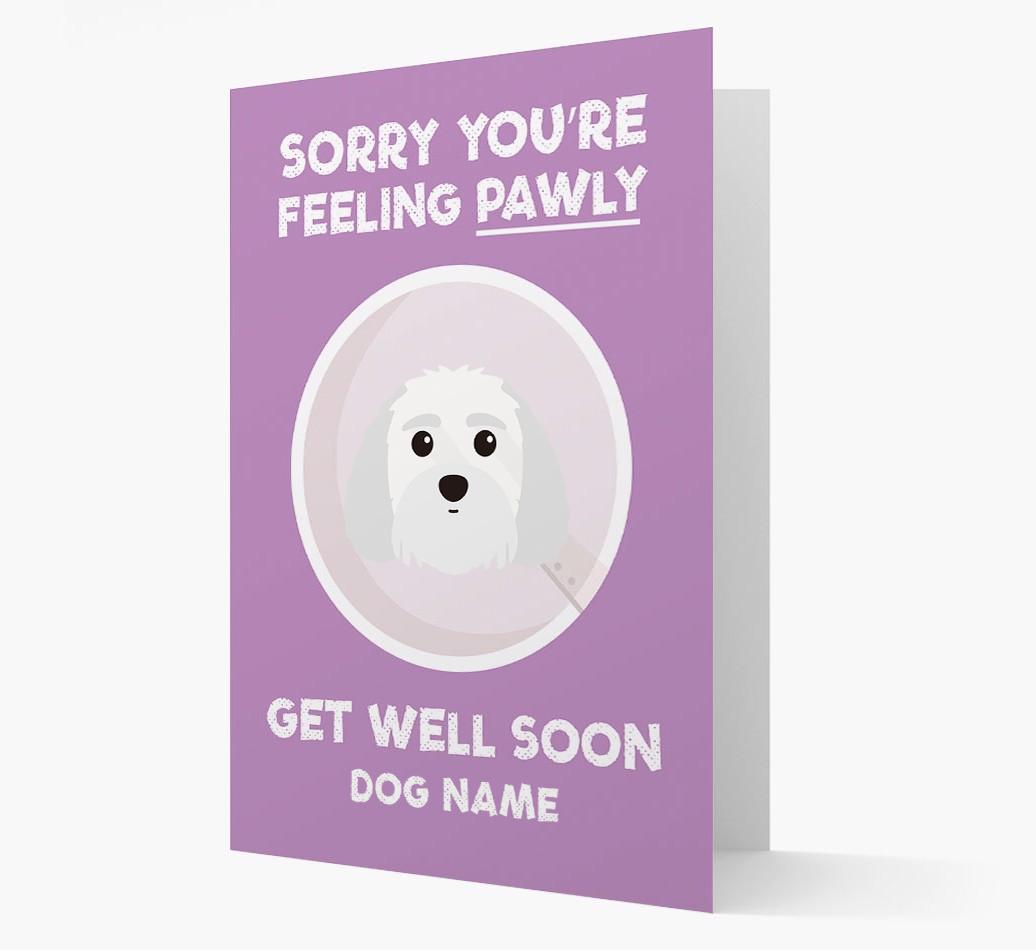 Personalized 'Sorry you're feeling pawly, get well soon {dogsName}' Card