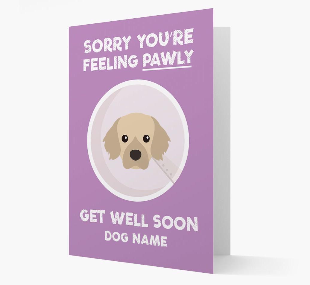 Personalized 'Sorry you're feeling pawly, get well soon {dogsName}' Card