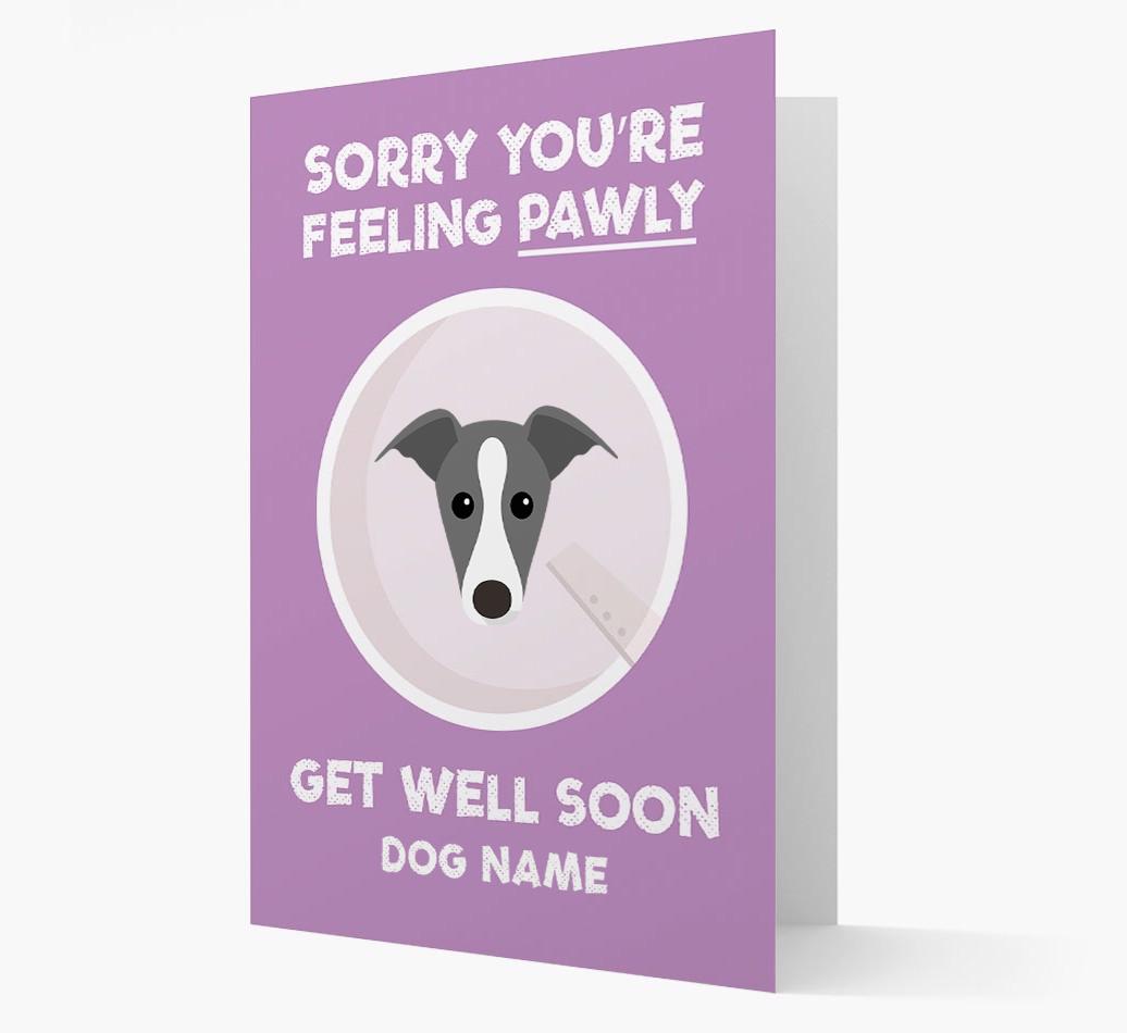 Personalized 'Sorry you're feeling pawly, get well soon {dogsName}' Card