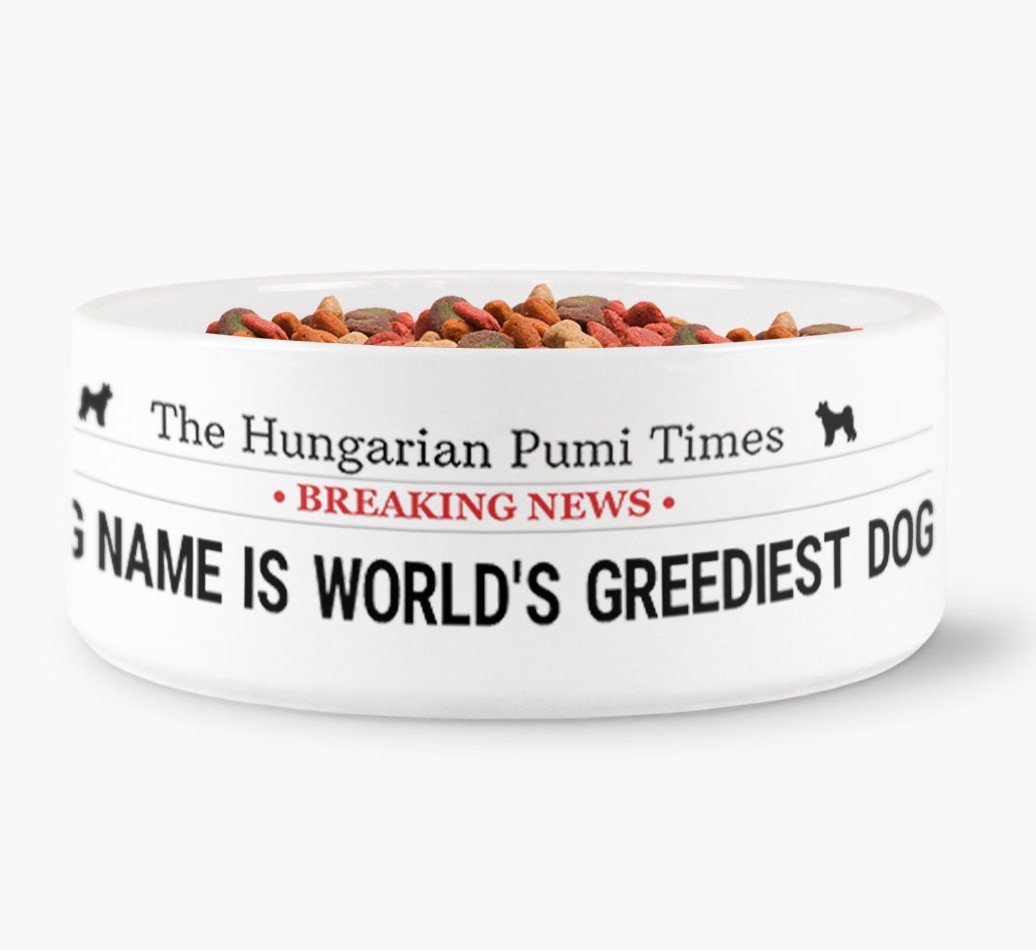 'World's Greediest Dog' - Personalized Bowl for your {breedFullName}