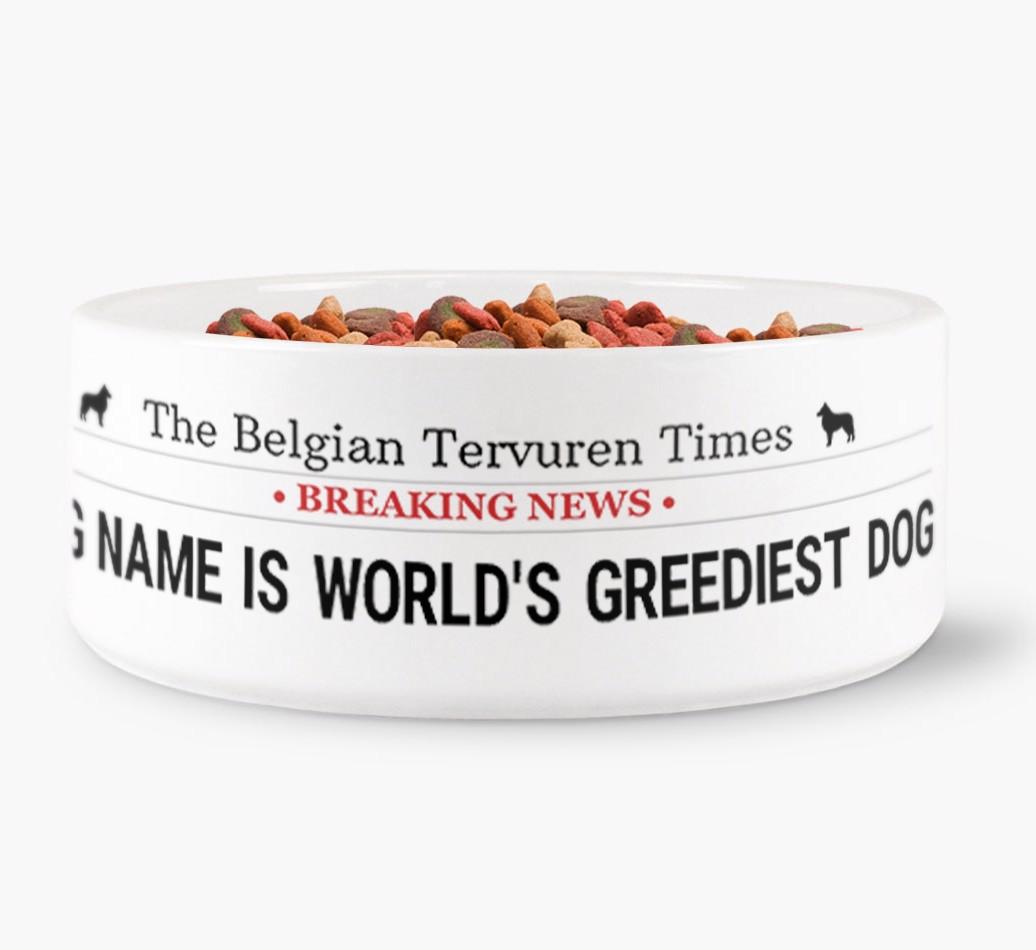 'World's Greediest Dog' - Personalized Bowl for your {breedFullName}