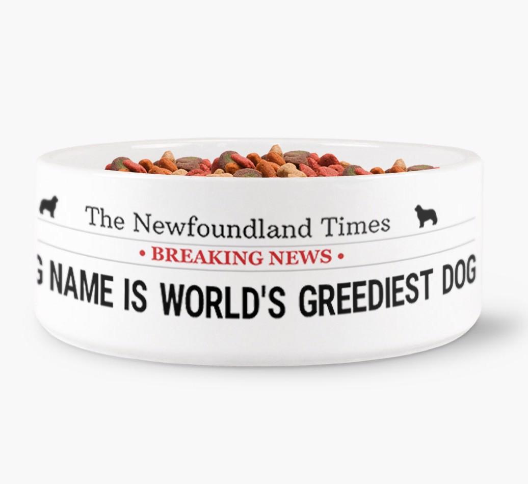 'World's Greediest Dog' - Personalized Bowl for your {breedFullName}