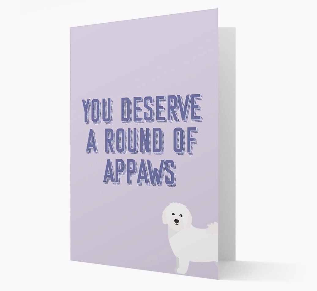 'You Deserve A Round Of Appaws' Card with {breedFullName} Icon