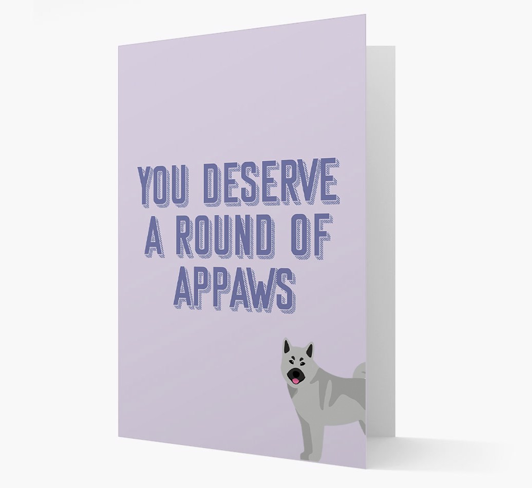'You Deserve A Round Of Appaws' Card with {breedFullName} Icon