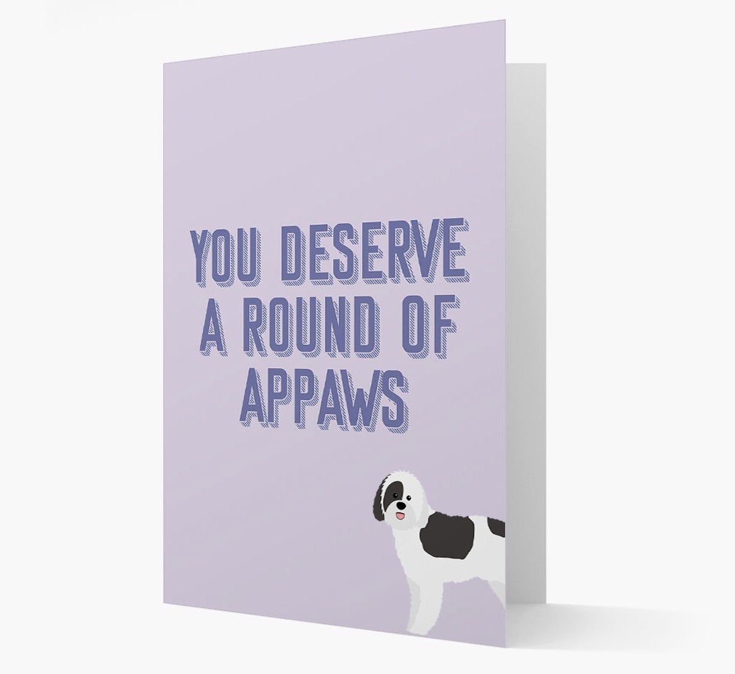 'You Deserve A Round Of Appaws' Card with {breedFullName} Icon
