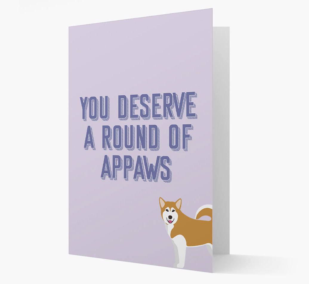 'You Deserve A Round Of Appaws' Card with {breedFullName} Icon