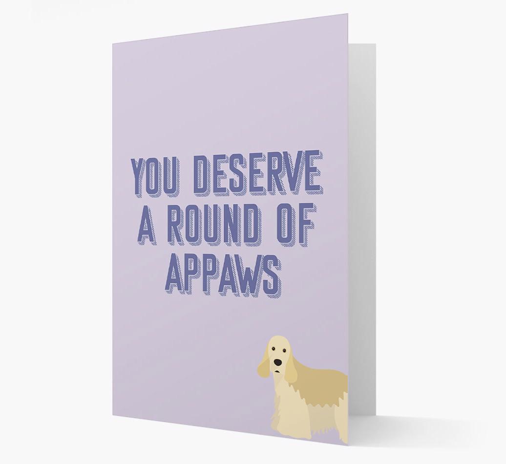 'You Deserve A Round Of Appaws' Card with {breedFullName} Icon