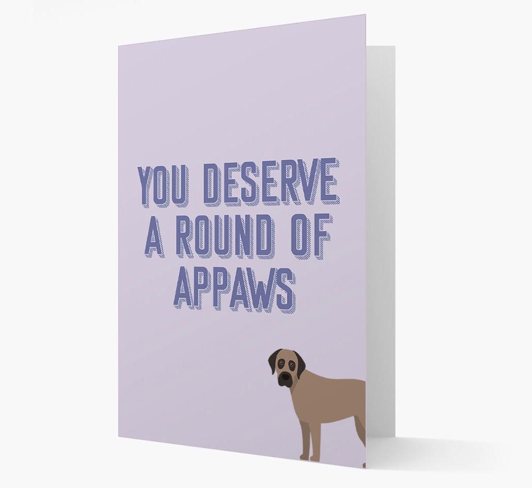 'You Deserve A Round Of Appaws' Card with {breedFullName} Icon