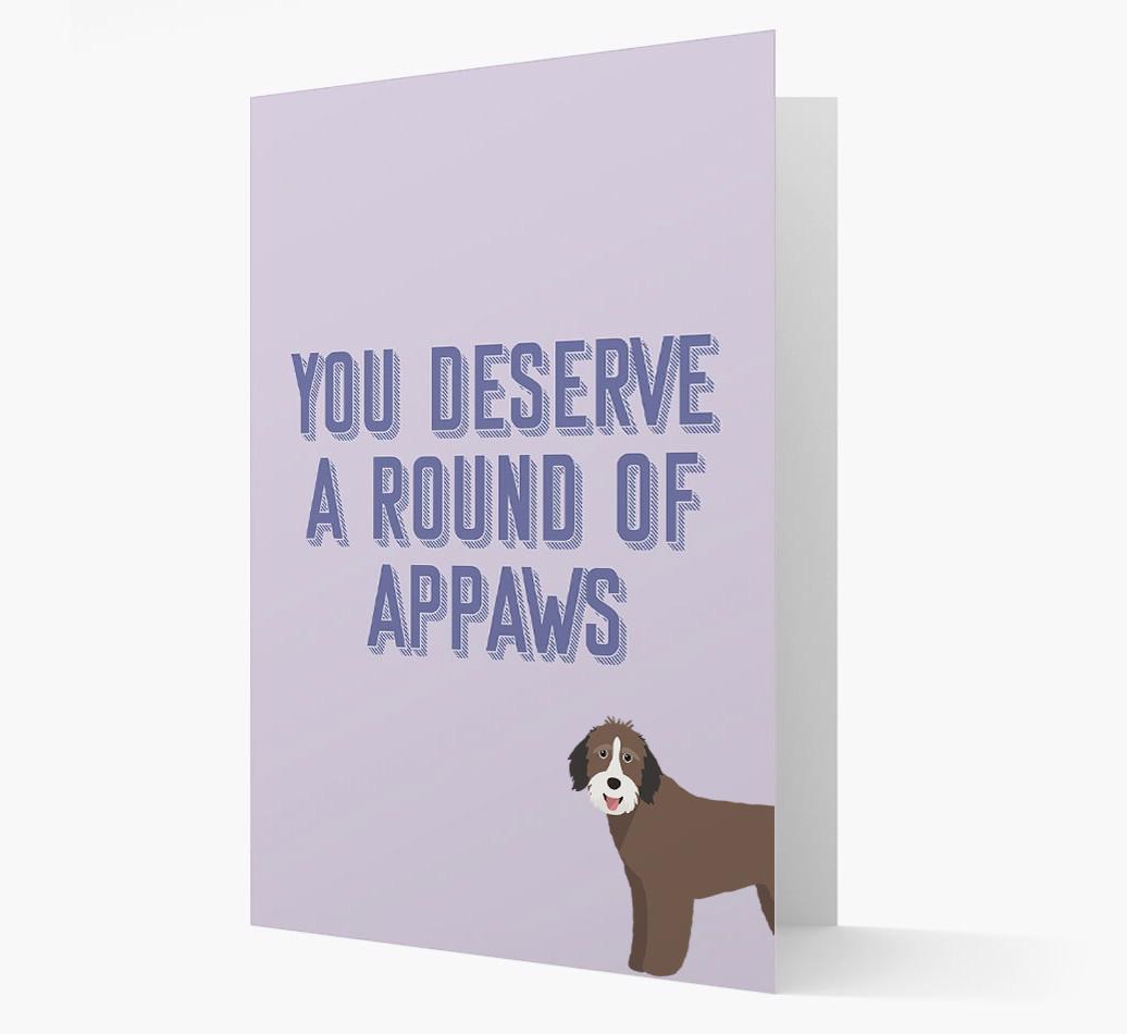 'You Deserve A Round Of Appaws' Card with {breedFullName} Icon