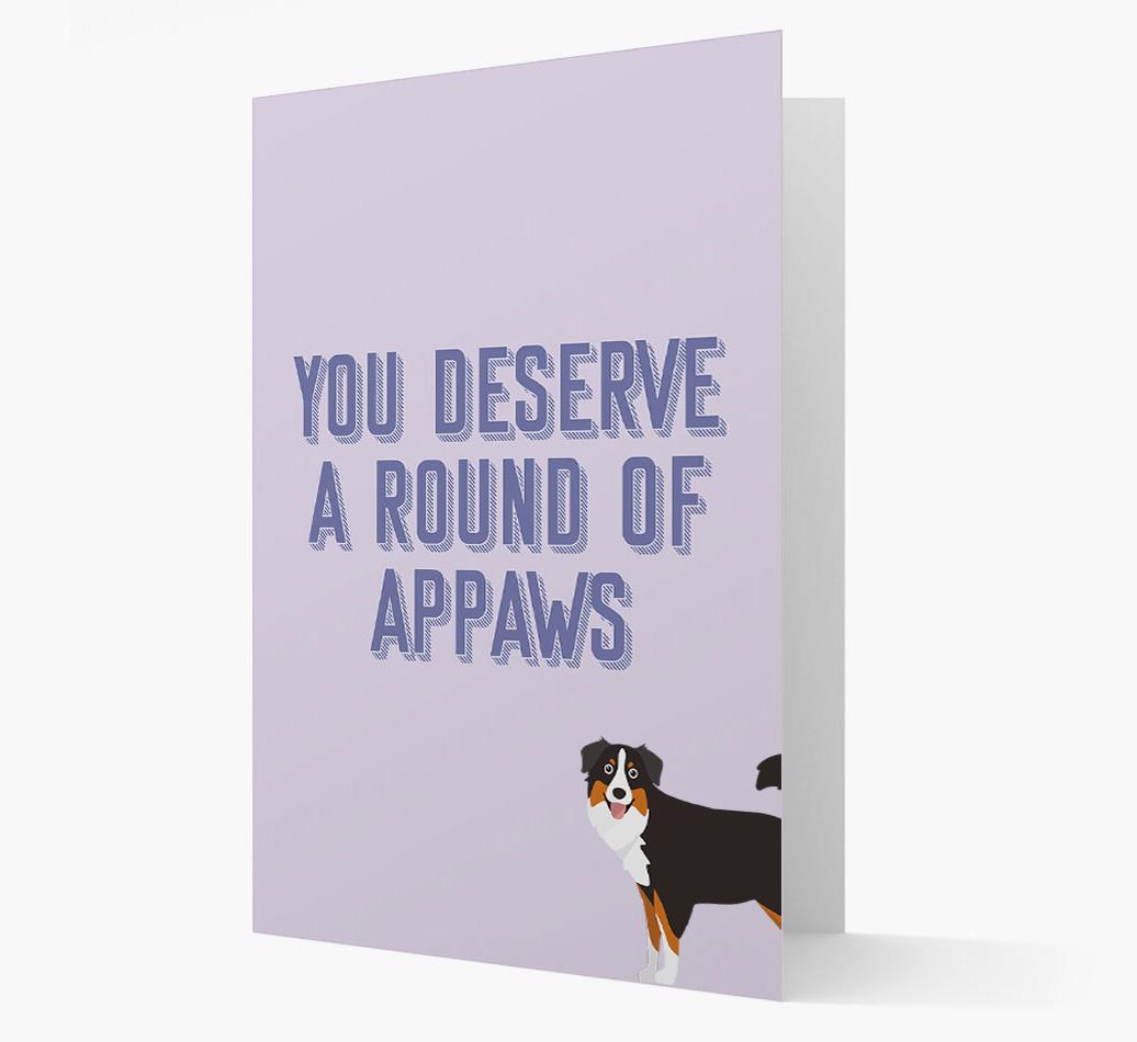 'You Deserve A Round Of Appaws' Card with {breedFullName} Icon