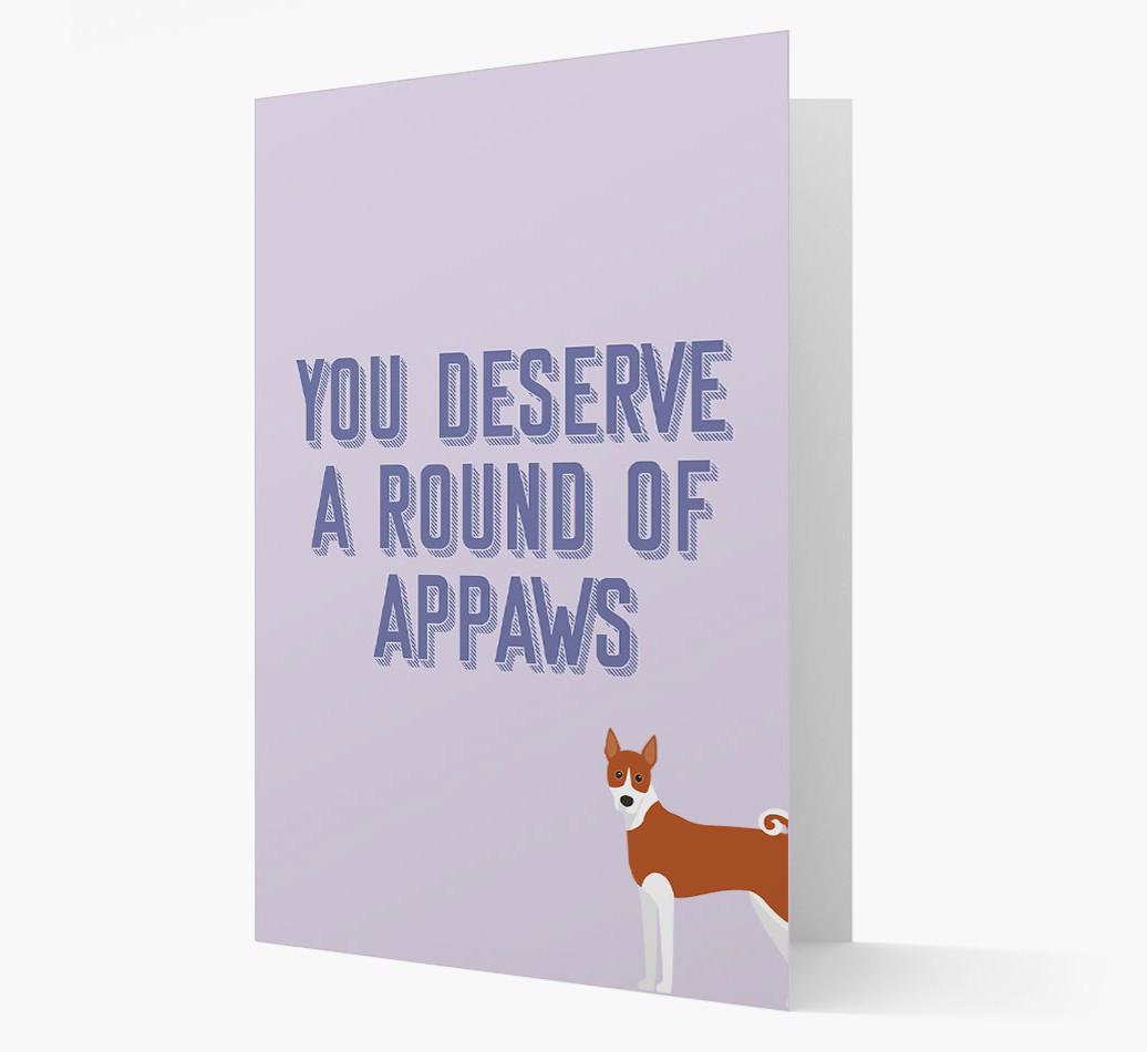 'You Deserve A Round Of Appaws' Card with {breedFullName} Icon
