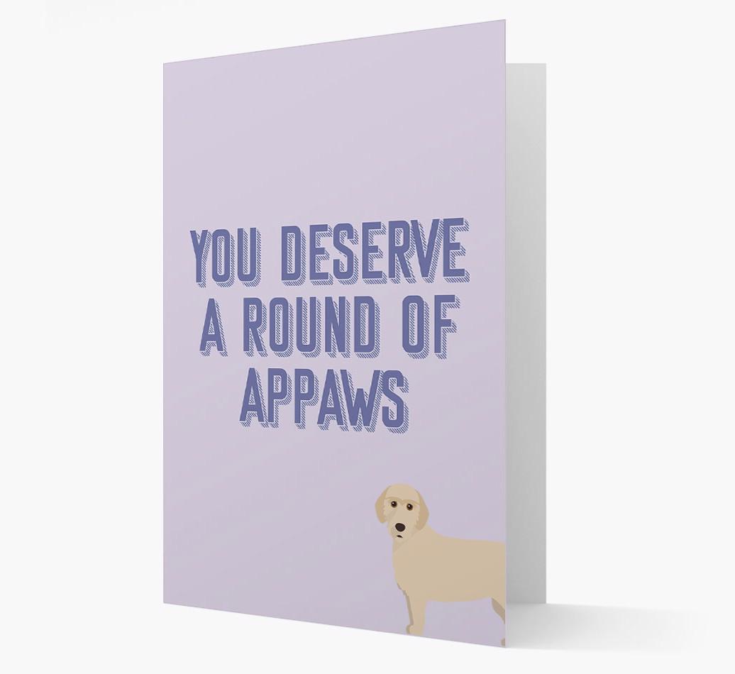 'You Deserve A Round Of Appaws' Card with {breedFullName} Icon