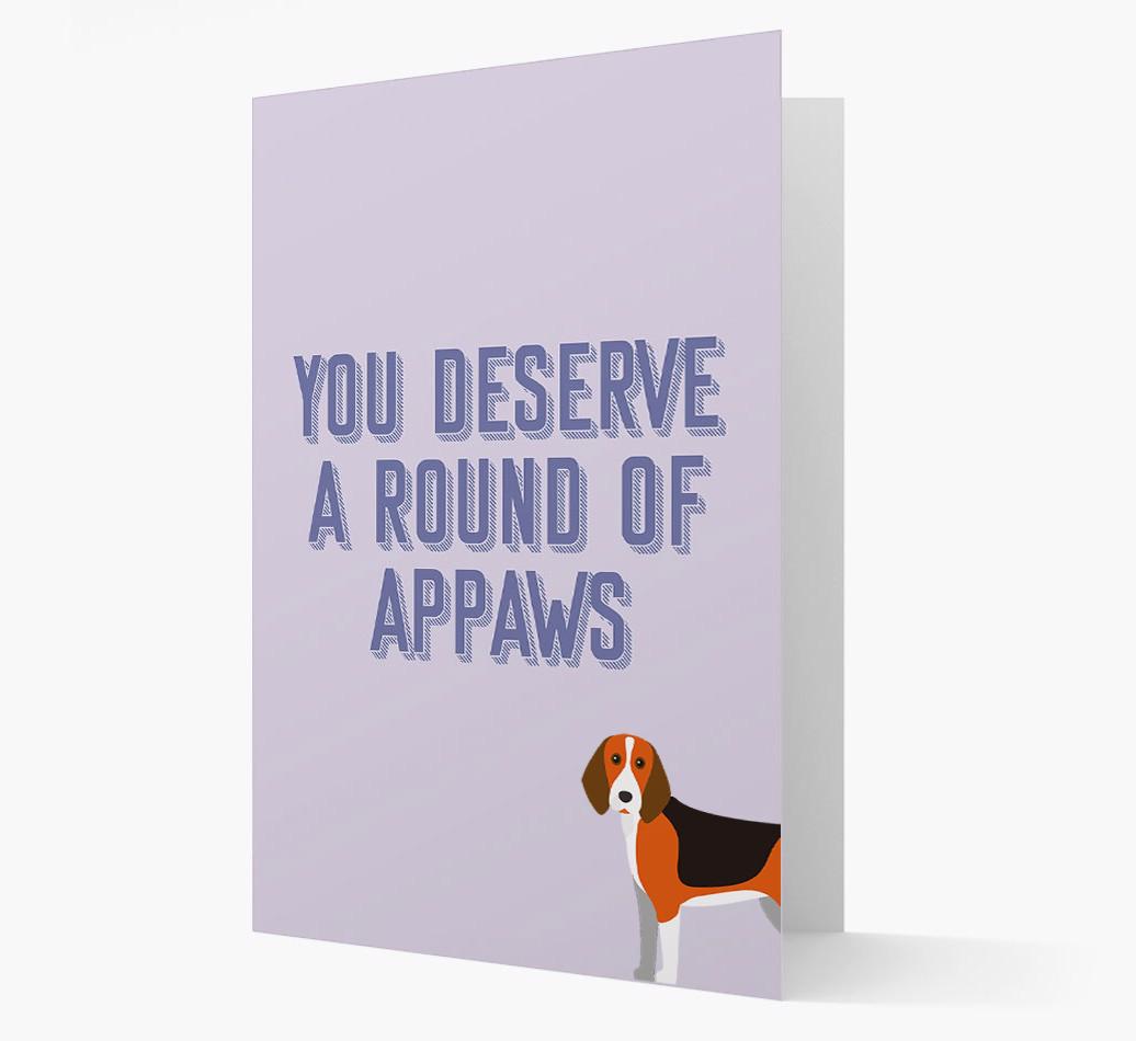 'You Deserve A Round Of Appaws' Card with {breedFullName} Icon