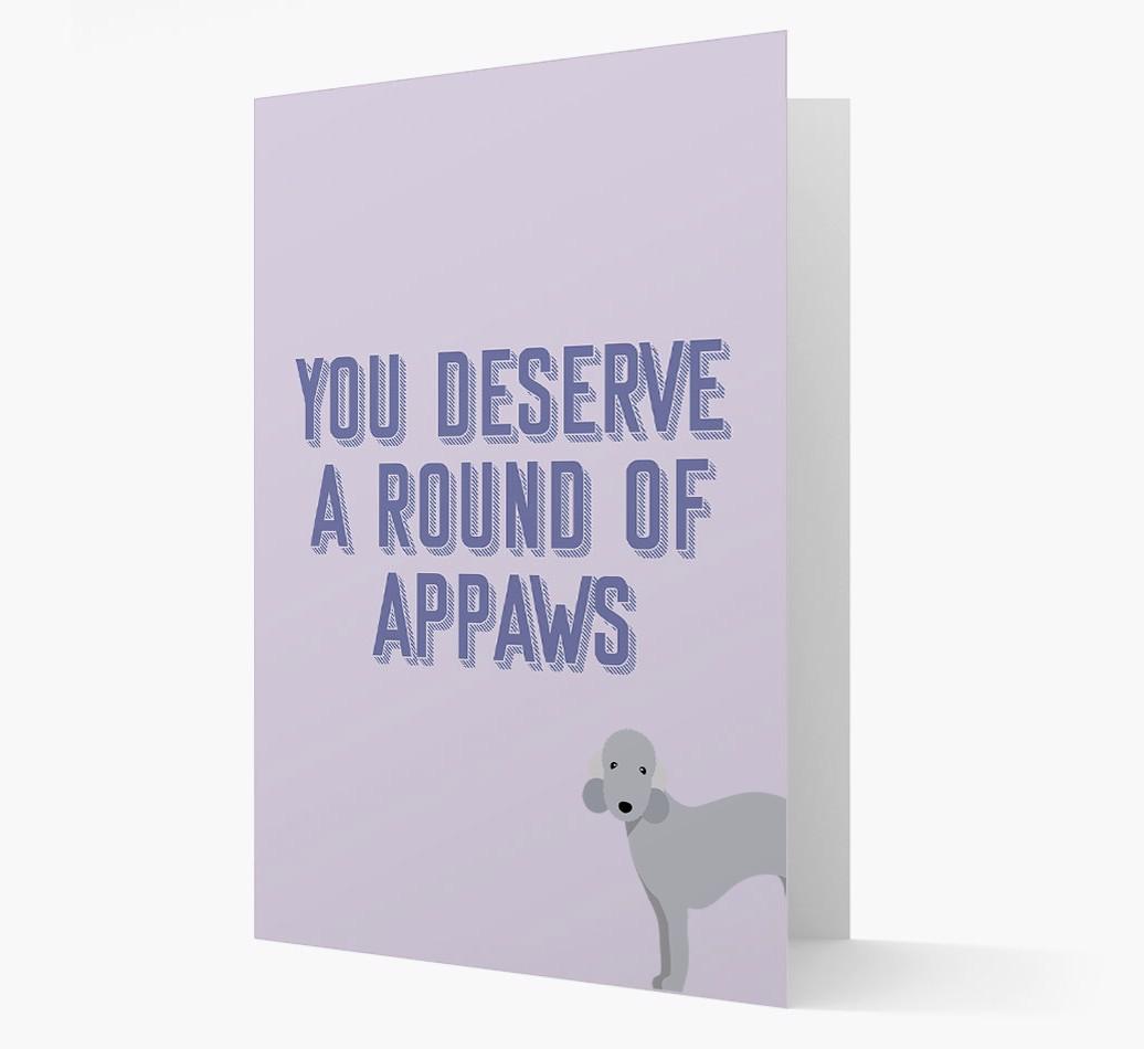 'You Deserve A Round Of Appaws' Card with {breedFullName} Icon