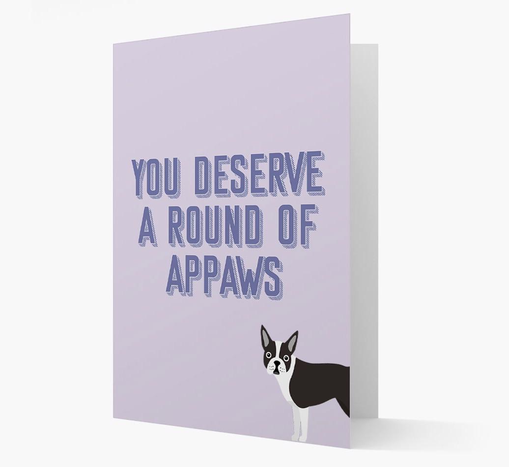 'You Deserve A Round Of Appaws' Card with {breedFullName} Icon