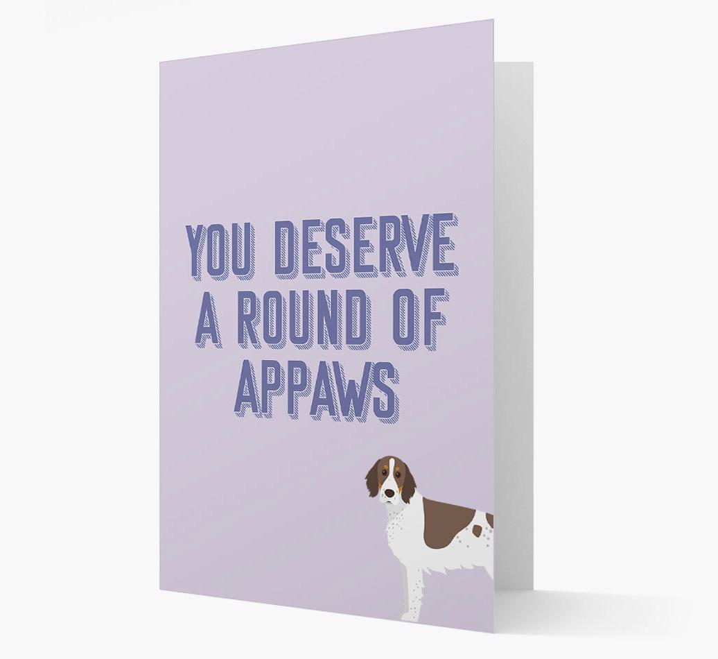 'You Deserve A Round Of Appaws' Card with {breedFullName} Icon
