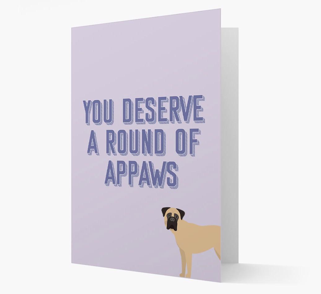 'You Deserve A Round Of Appaws' Card with {breedFullName} Icon