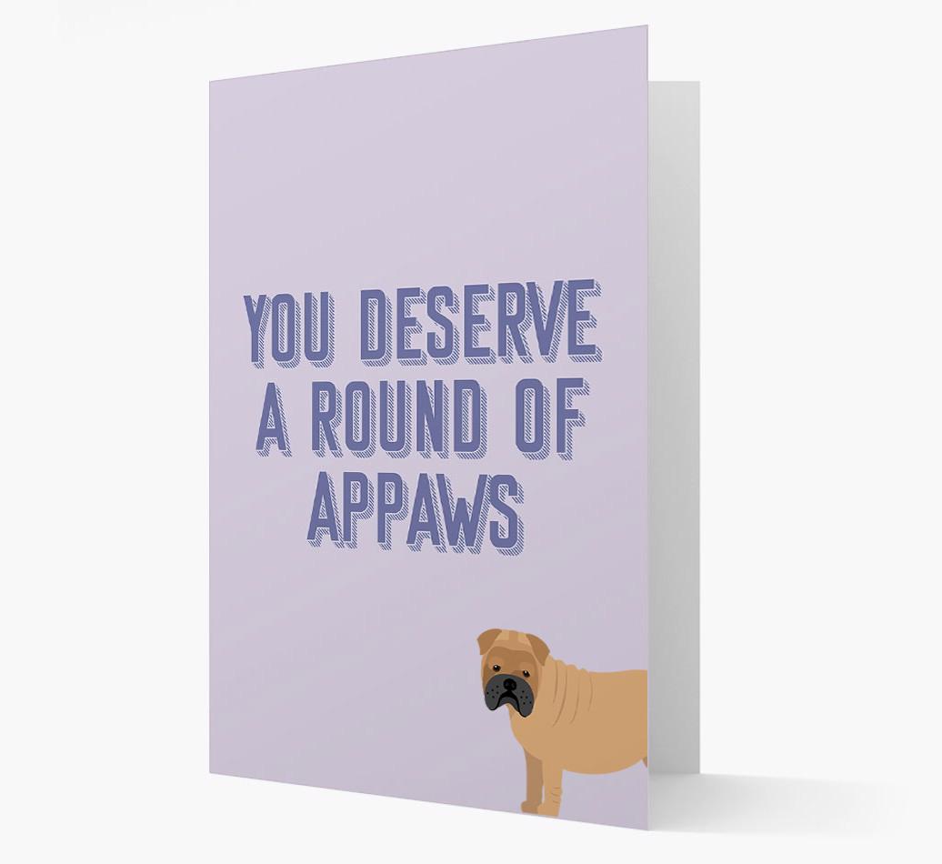 'You Deserve A Round Of Appaws' Card with {breedFullName} Icon
