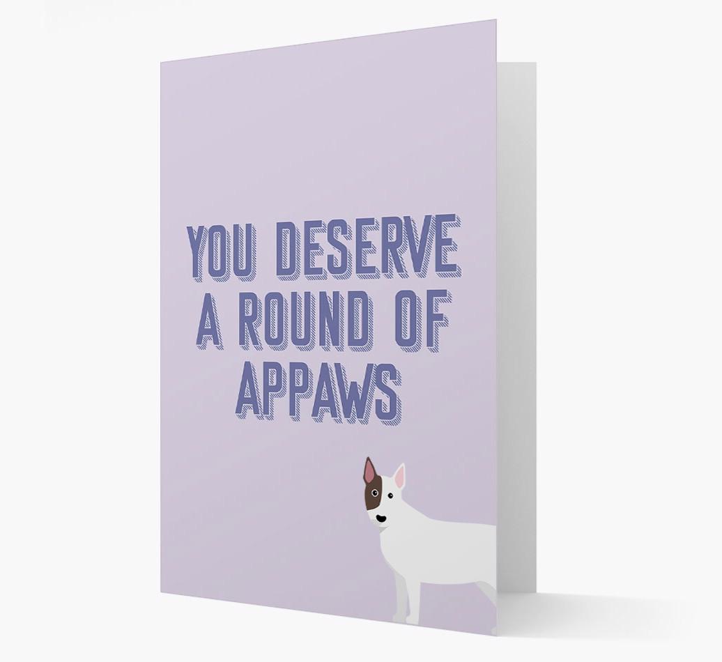 'You Deserve A Round Of Appaws' Card with {breedFullName} Icon