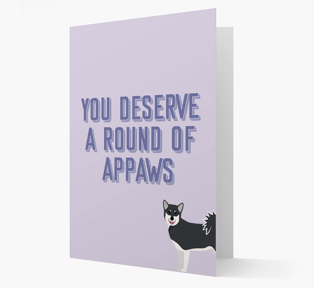 'You Deserve A Round Of Appaws' Card with {breedFullName} Icon