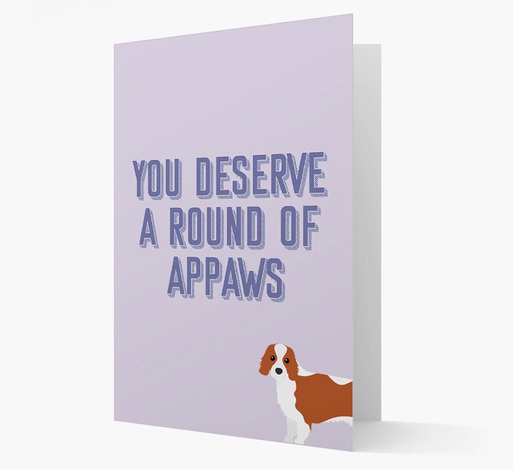 'You Deserve A Round Of Appaws' Card with {breedFullName} Icon