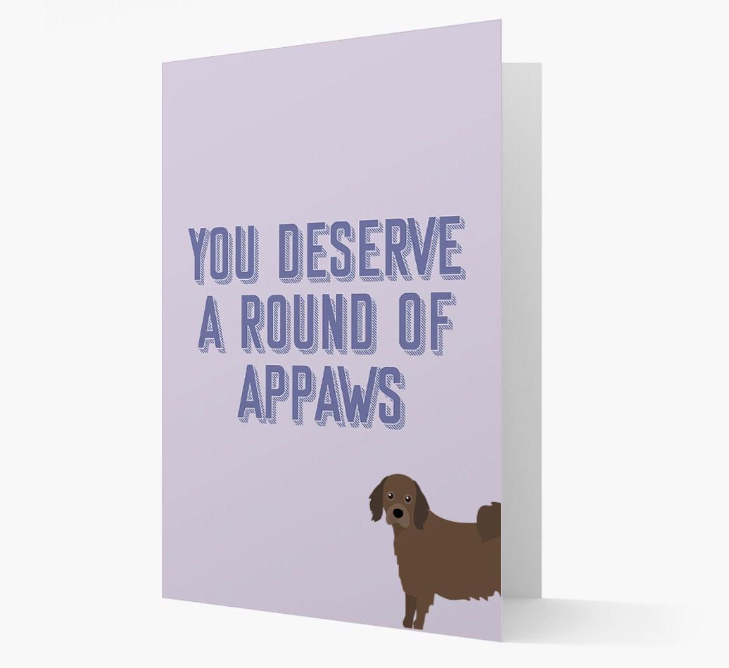'You Deserve A Round Of Appaws' Card with {breedFullName} Icon