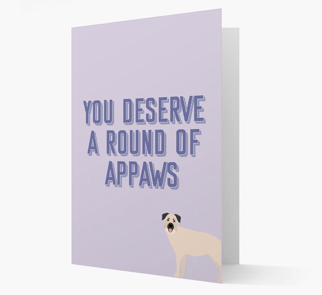 'You Deserve A Round Of Appaws' Card with {breedFullName} Icon