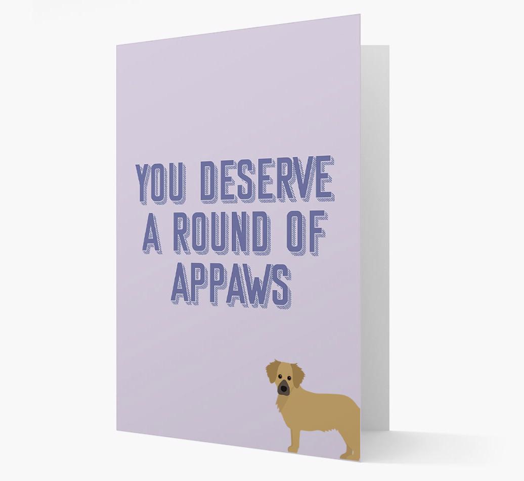 'You Deserve A Round Of Appaws' Card with {breedFullName} Icon