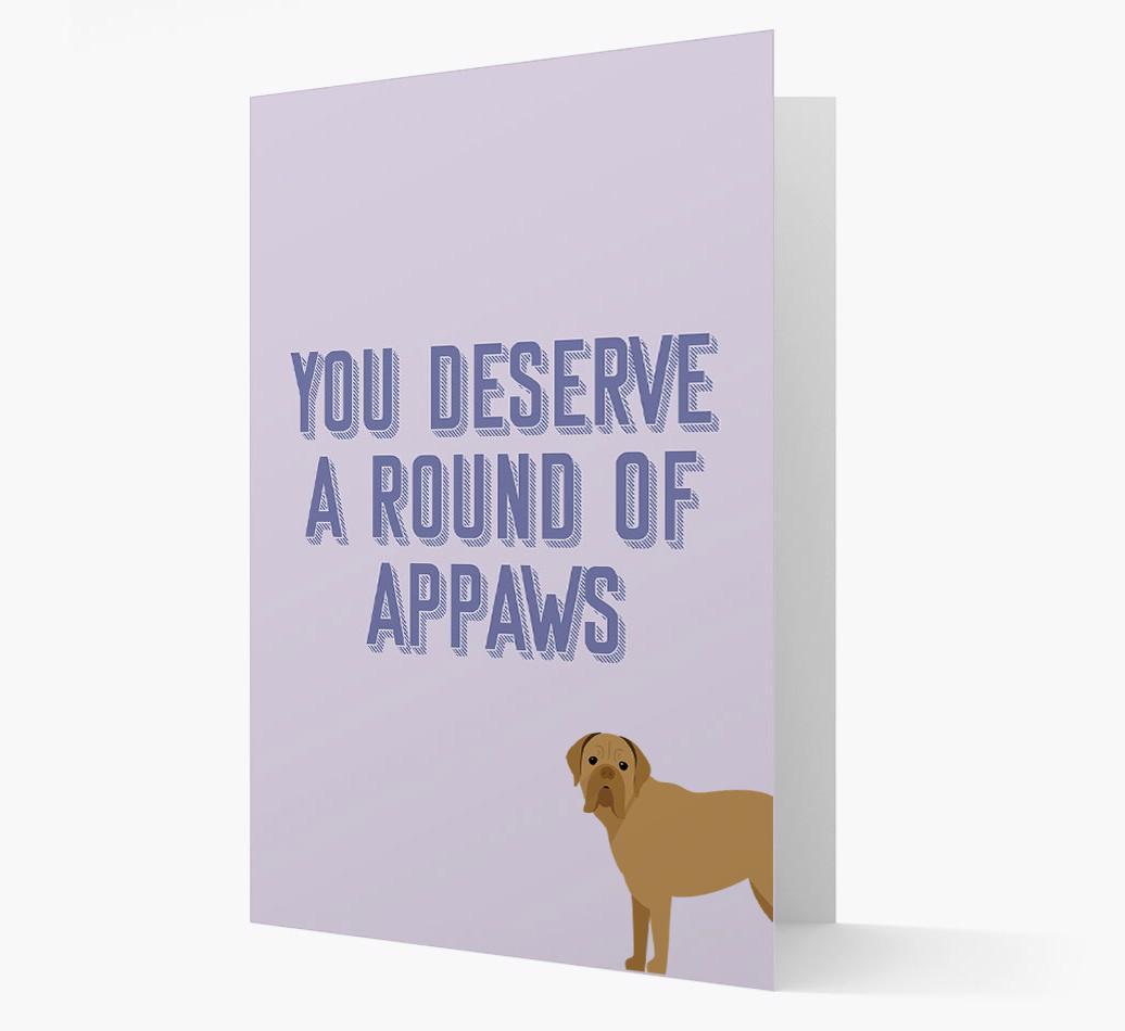 'You Deserve A Round Of Appaws' Card with {breedFullName} Icon