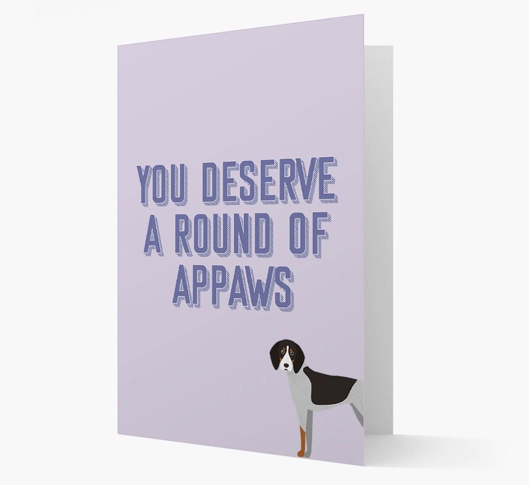 'You Deserve A Round Of Appaws' Card with {breedFullName} Icon