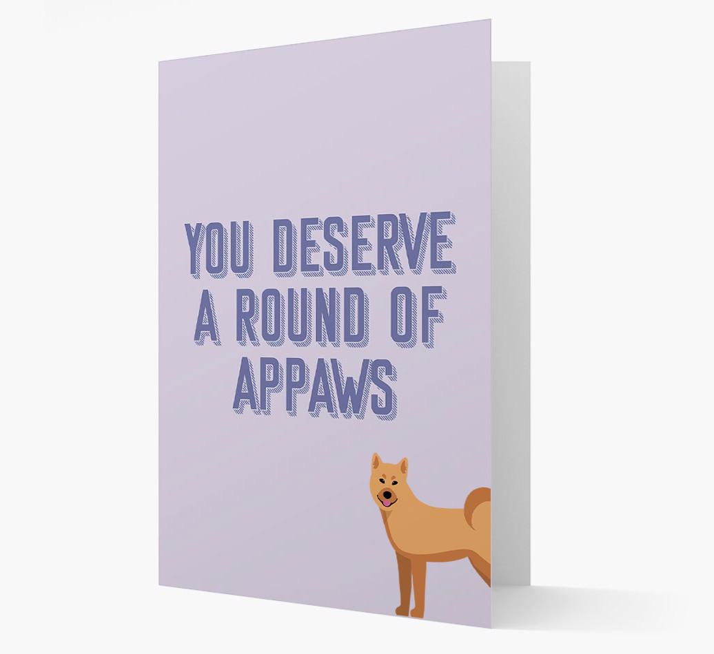 'You Deserve A Round Of Appaws' Card with {breedFullName} Icon