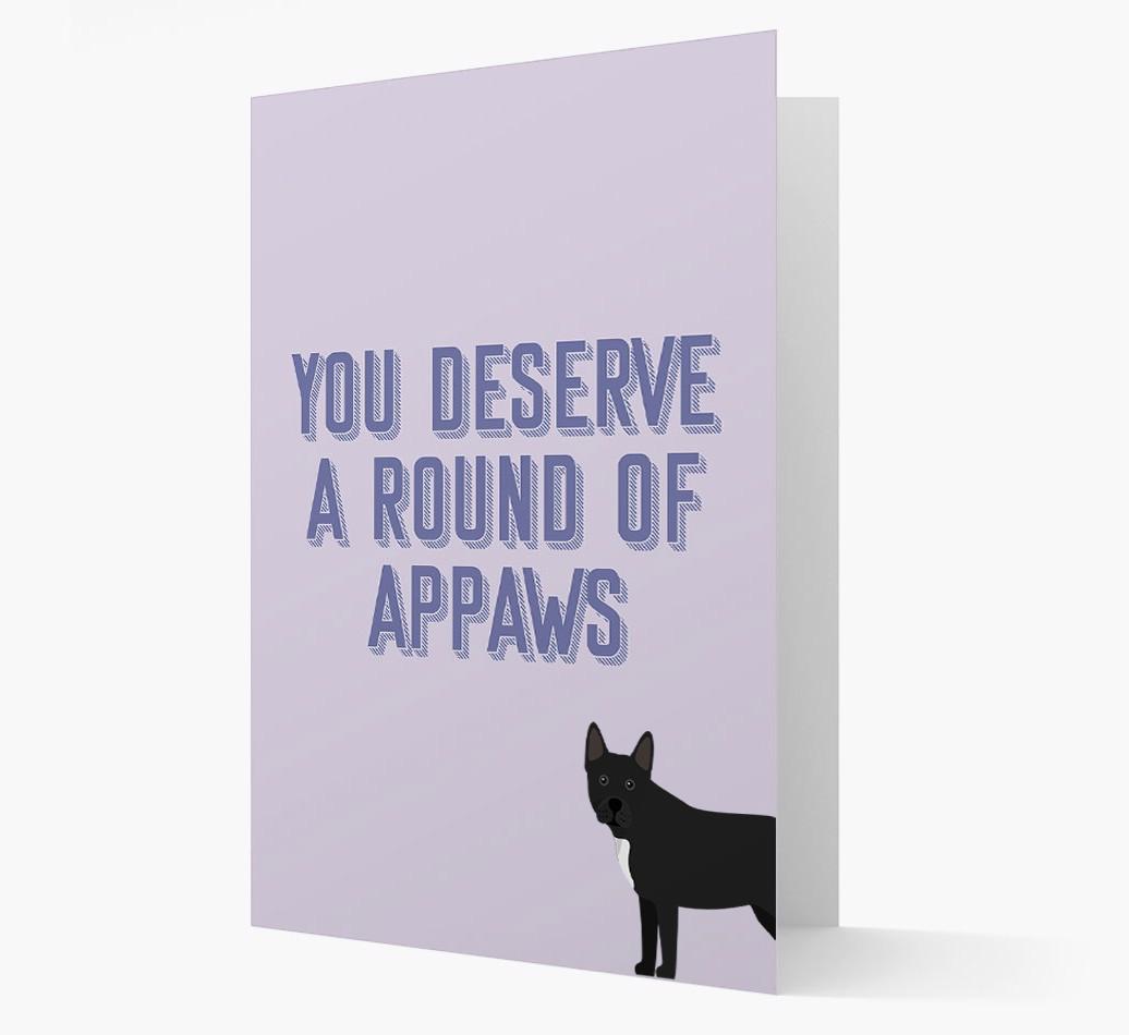 'You Deserve A Round Of Appaws' Card with {breedFullName} Icon