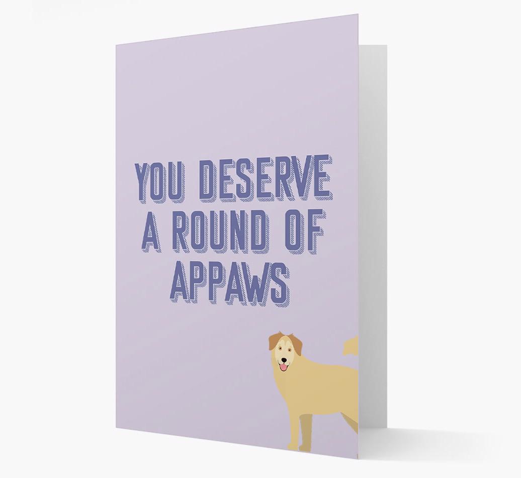 'You Deserve A Round Of Appaws' Card with {breedFullName} Icon