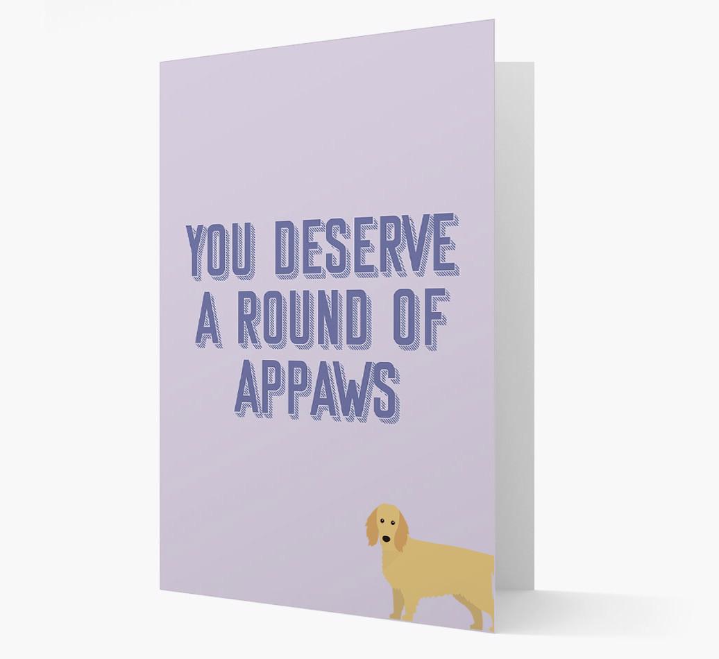 'You Deserve A Round Of Appaws' Card with {breedFullName} Icon