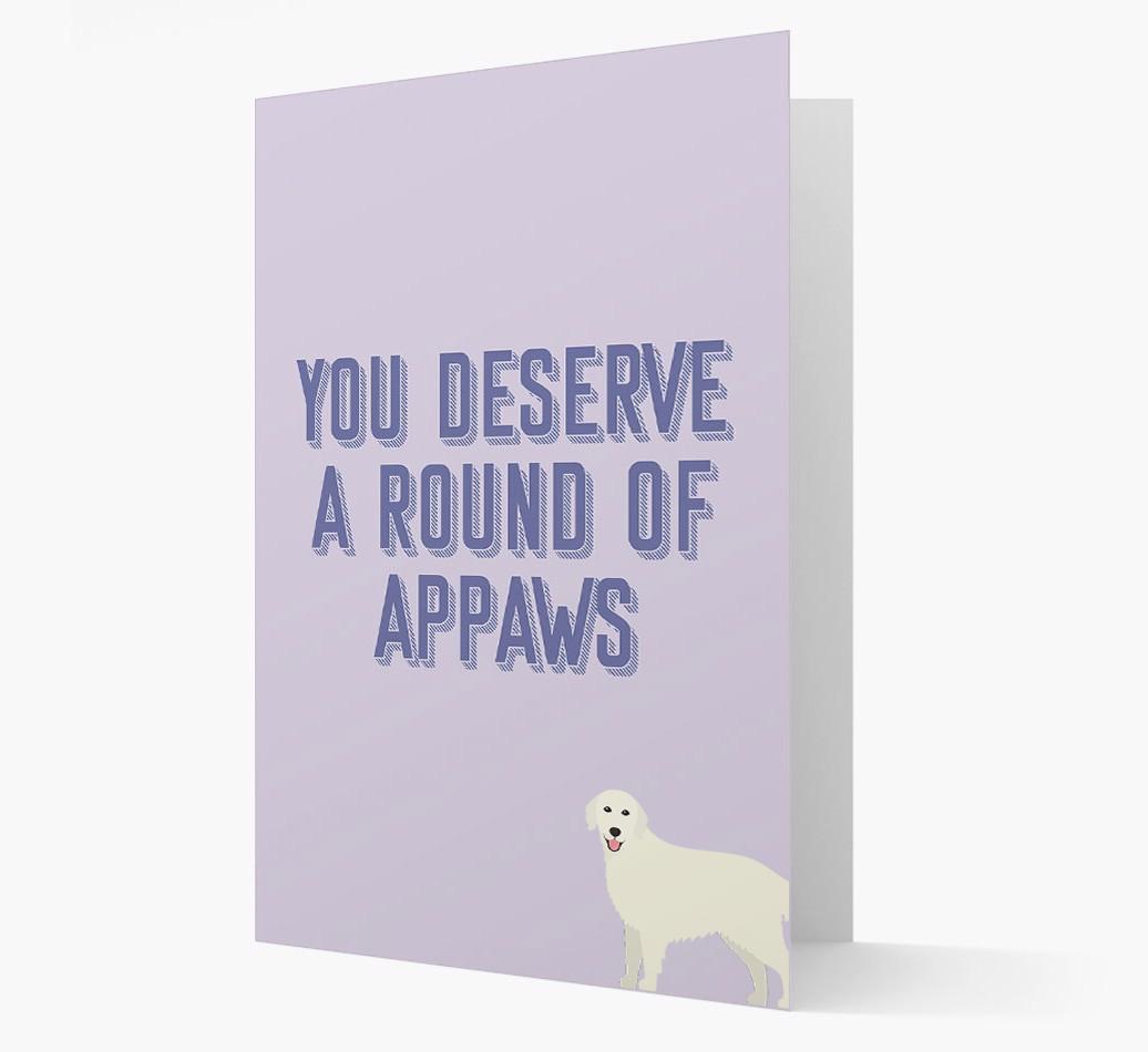 'You Deserve A Round Of Appaws' Card with {breedFullName} Icon