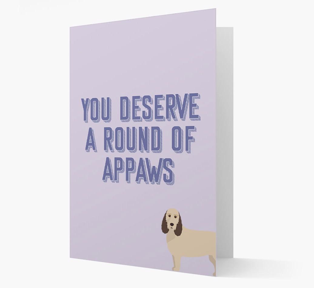 'You Deserve A Round Of Appaws' Card with {breedFullName} Icon