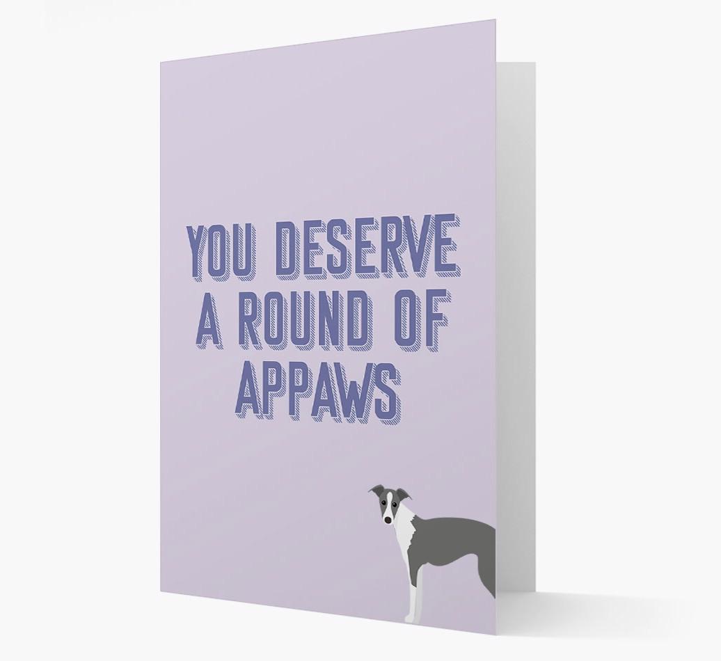 'You Deserve A Round Of Appaws' Card with {breedFullName} Icon